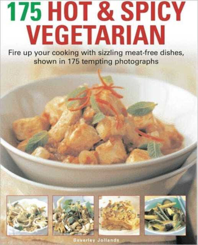 175 Hot and Spicy Vegetarian