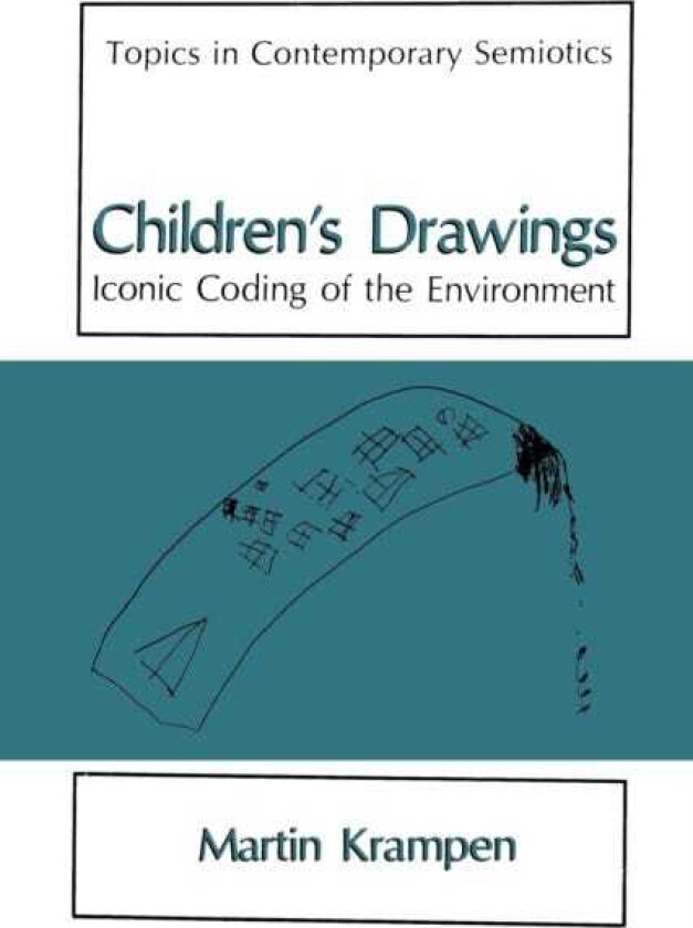 Children’s Drawings Iconic Coding of the Environment
