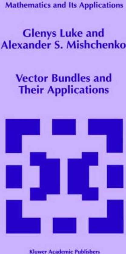 Vector Bundles and Their Applications