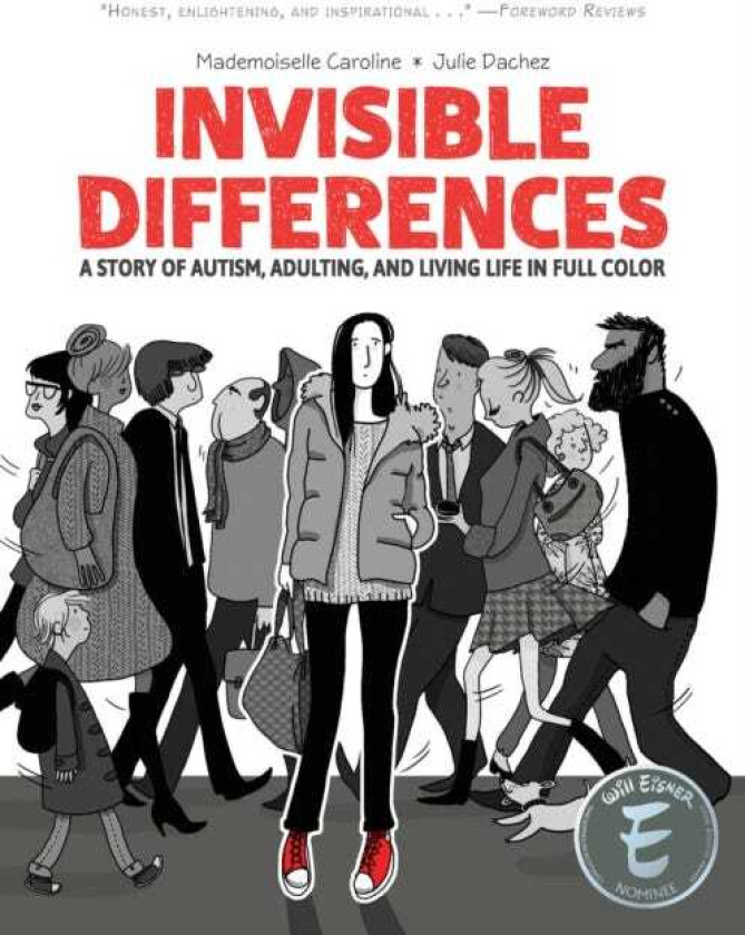 Invisible Differences: A Story of Autism, Adulting, and Living Life in Full Color