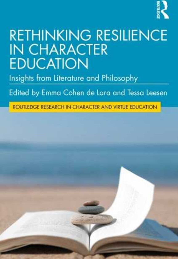 Rethinking Resilience in Character Education Insights from Literature and Philosophy