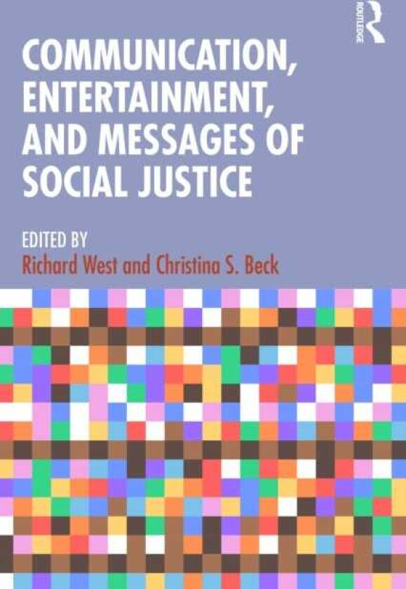 Communication, Entertainment, and Messages of Social Justice