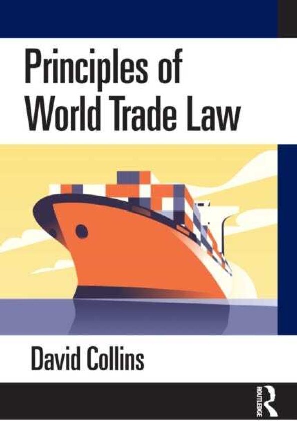 Principles of World Trade Law