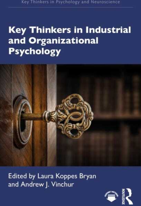 Key Thinkers in Industrial and Organizational Psychology