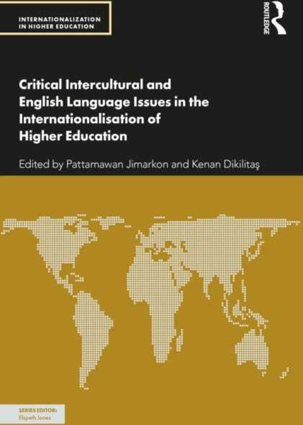 Critical Intercultural and English Language Issues in the Internationalisation of Higher Education