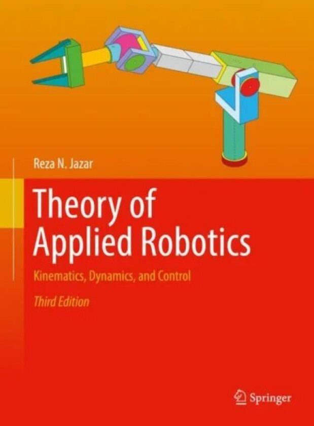 Theory of Applied Robotics av Reza N. Jazar