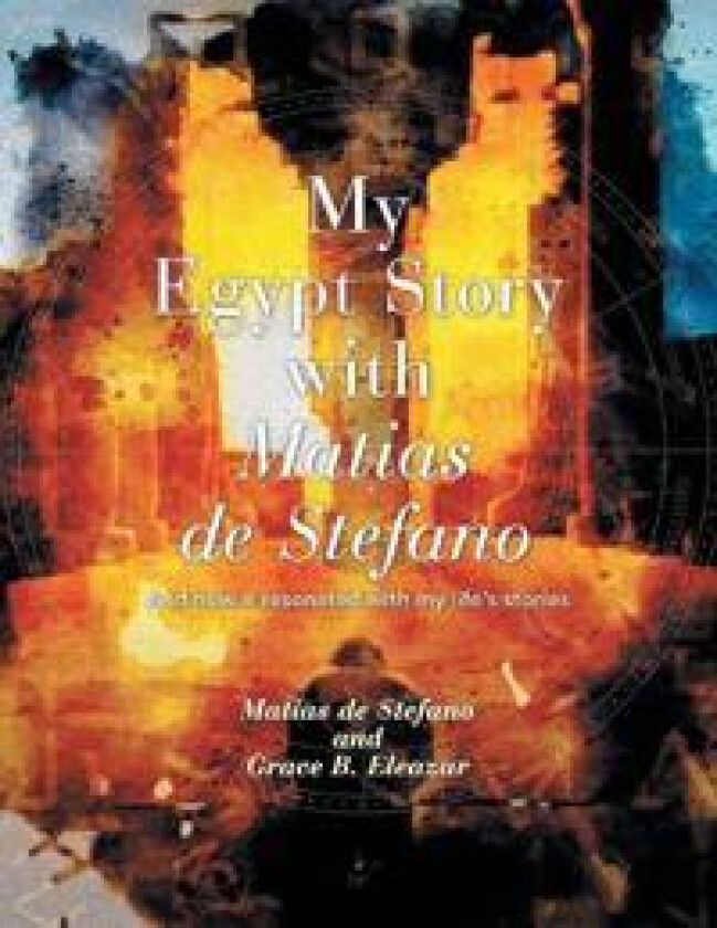 My Egypt Story with Matias de Stefano