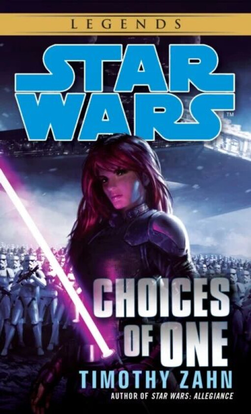 Choices of One: Star Wars Legends av Timothy Zahn