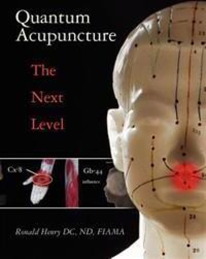 Quantum Acupuncture: - The Next Level