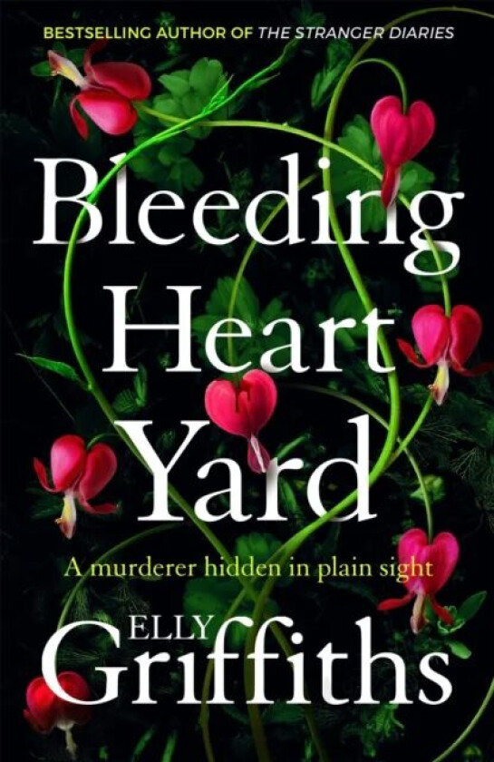 Bleeding Heart Yard av Elly Griffiths