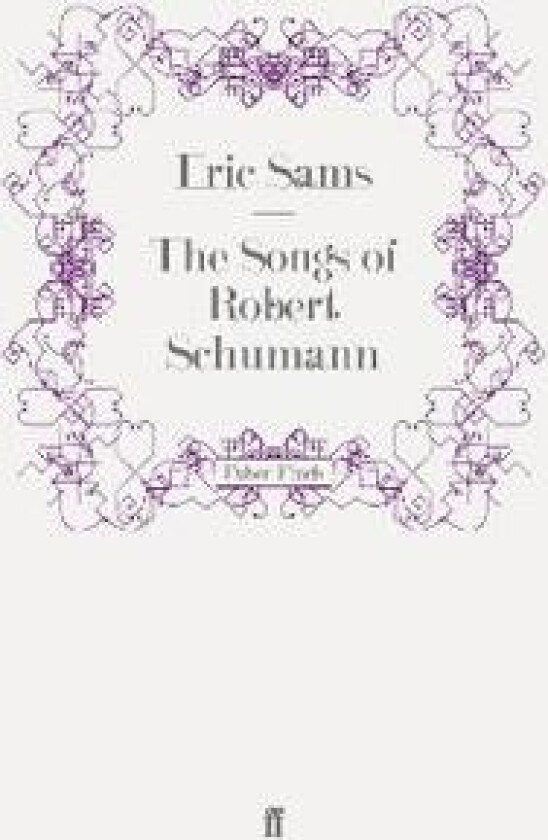 The Songs of Robert Schumann