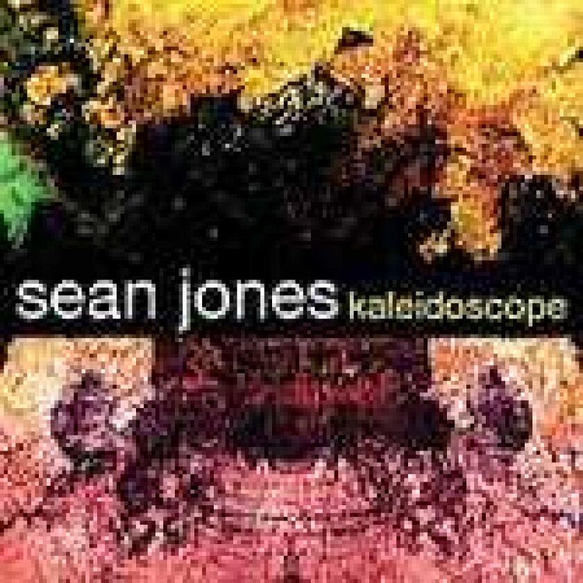 Sean Jones Kaleidoscope CD