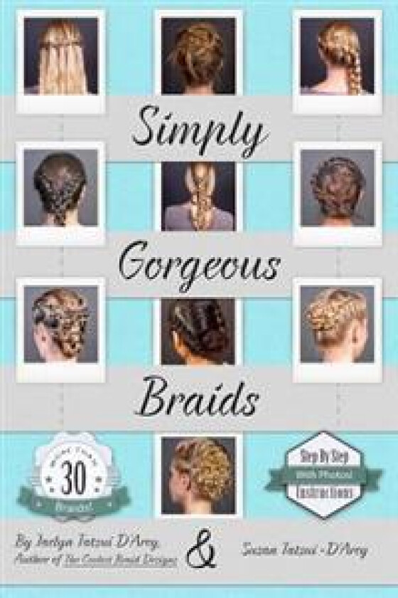 Simply Gorgeous Braids