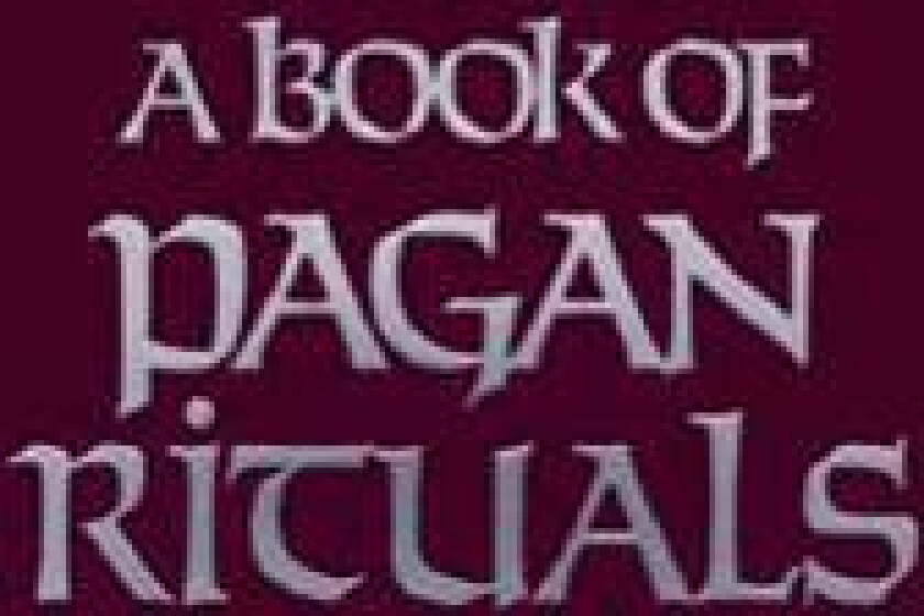A Book of Pagan Rituals