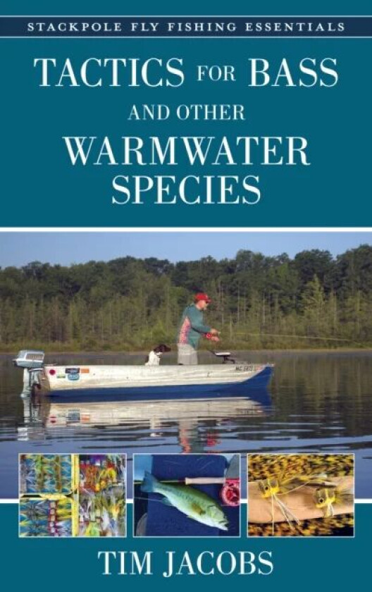 Tactics for Bass and Other Warmwater Species av Tim Jacobs