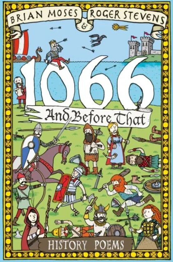 1066 and Before That - History Poems av Brian Moses, Roger Stevens