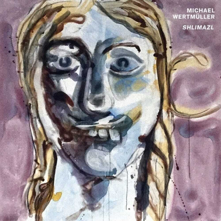 Michael Wertmüller Shlimazl LP/Vinyl