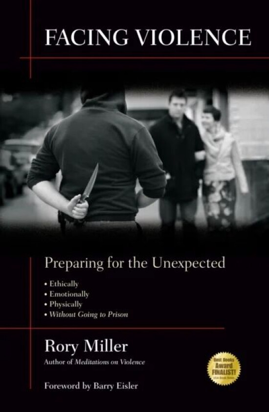 Facing Violence av Rory Miller