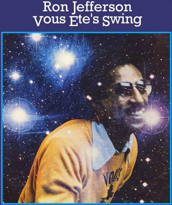Ron Jefferson Vous Ete's Swing CD