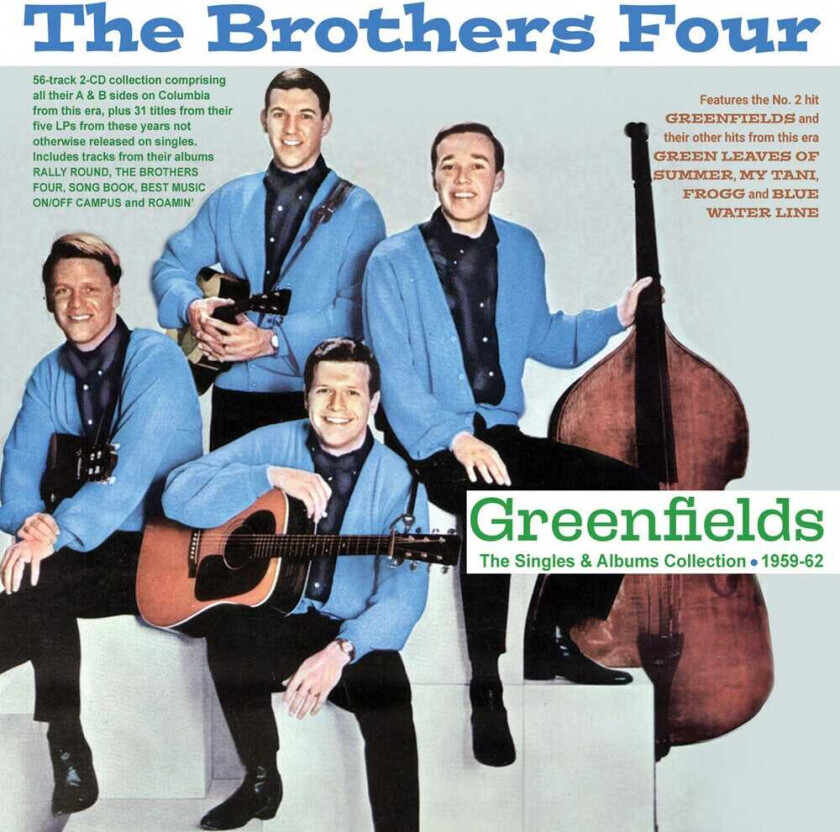 The Brothers Four Greenfields: Singles & Albums Collection 195962 CD