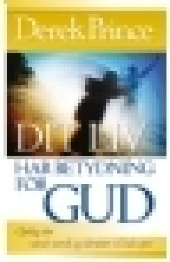Dit liv har betydning for Gud | Derek Prince | Språk: Dansk