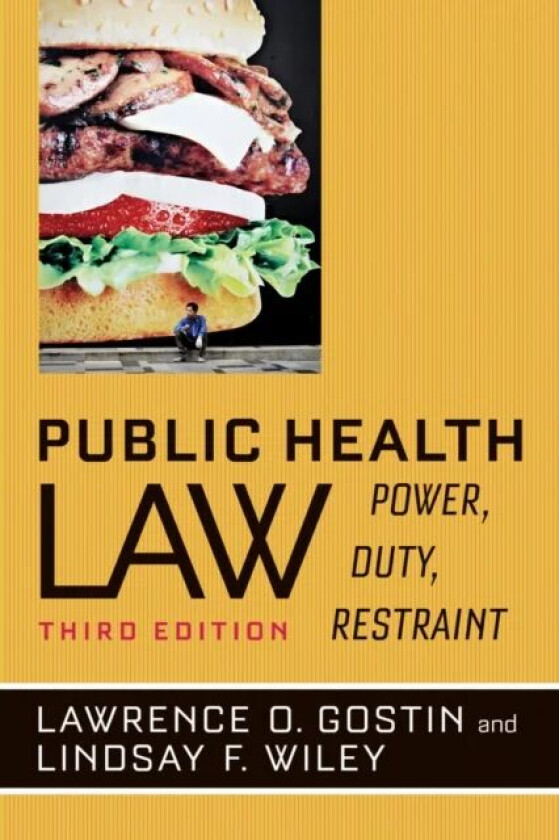 Public Health Law av Lawrence O. Gostin, Lindsay F. Wiley