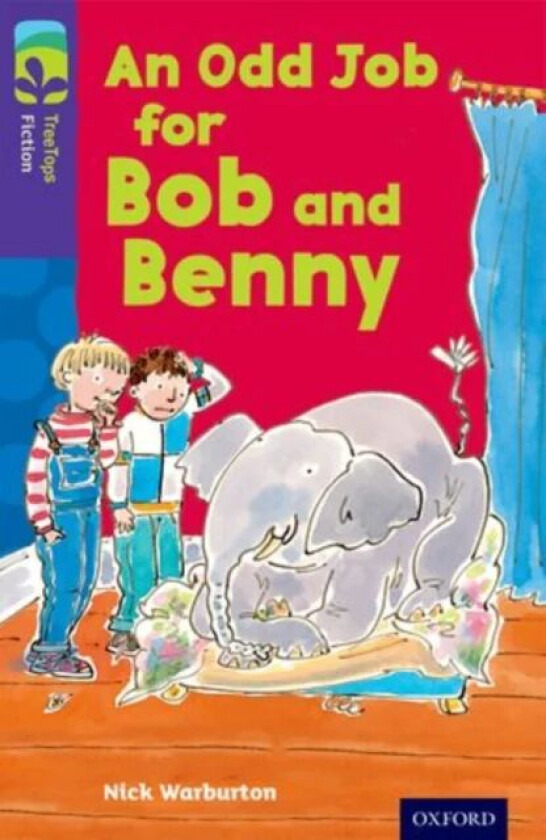 Oxford Reading Tree TreeTops Fiction: Level 11 More Pack A: An Odd Job for Bob and Benny av Nick Warburton