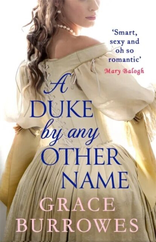 A Duke by Any Other Name av Grace Burrowes