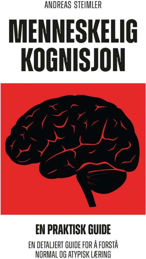 Menneskelig kognisjon av Andreas Reksten Steimler
