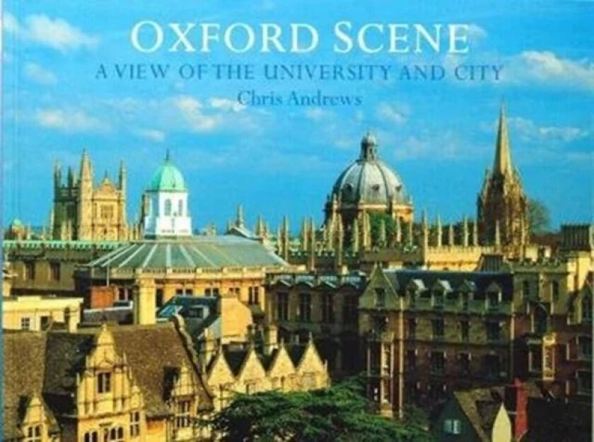 Oxford Scene av Chris Andrews, David Huelin