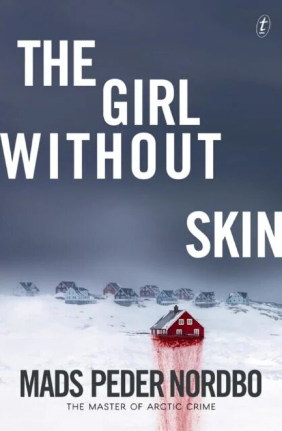 The Girl without Skin av Mads Peder Nordbo