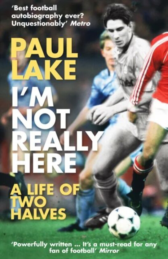 I'm Not Really Here av Paul Lake