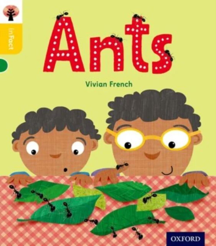 Oxford Reading Tree inFact: Oxford Level 5: Ants av Vivian French