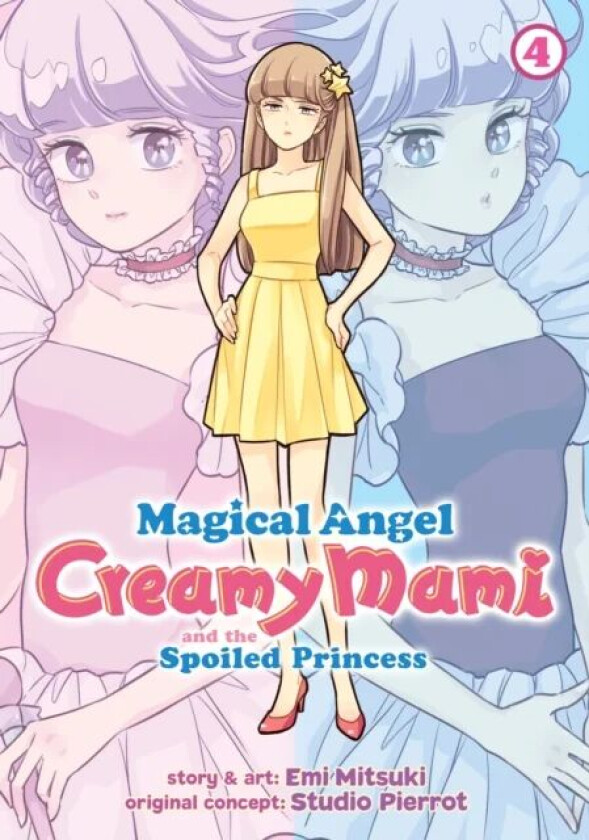 Magical Angel Creamy Mami and the Spoiled Princess Vol. 4 av Emi Mitsuki