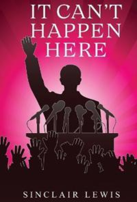 It Can't Happen Here