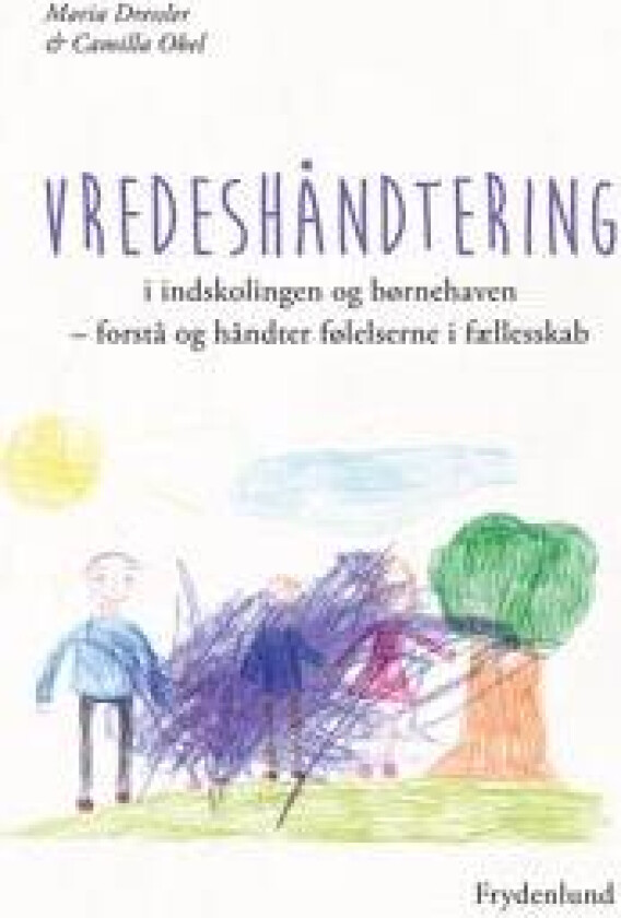 Vredeshåndtering i indskolingen og børnehaven