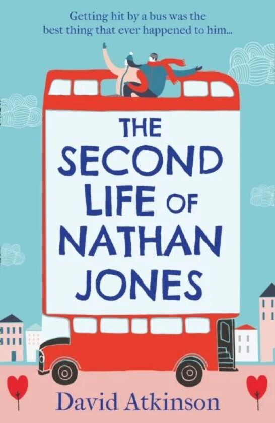 The Second Life of Nathan Jones av David Atkinson