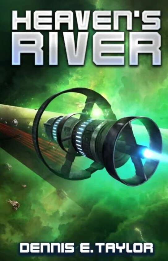 Heaven's River av Dennis E Taylor