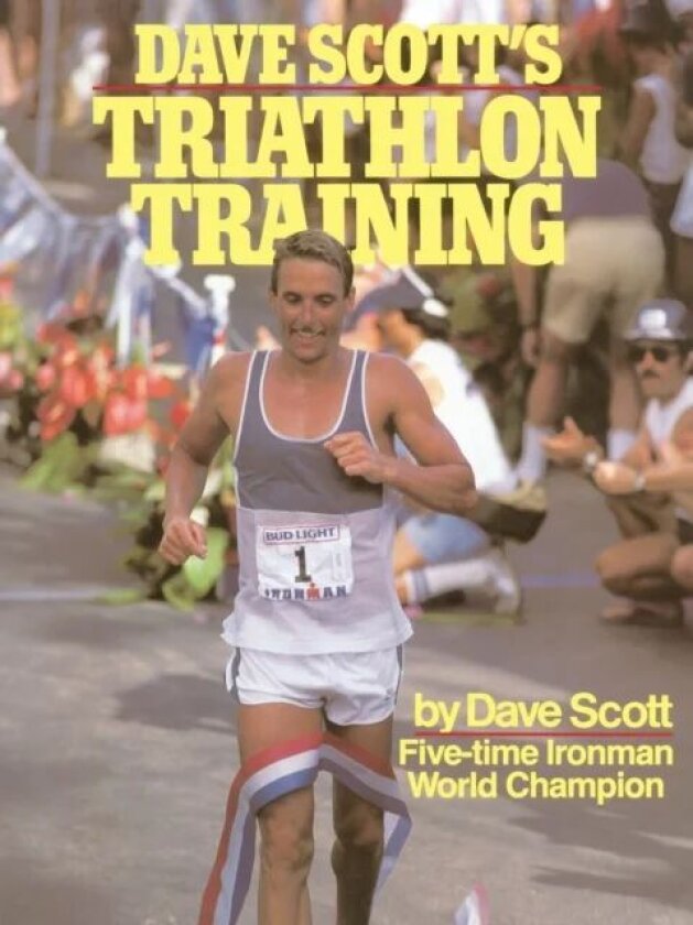 Dave Scott's Triathlon Training av Scott