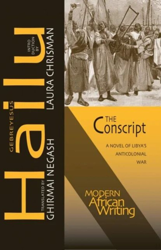 The Conscript av Gebreyesus Hailu