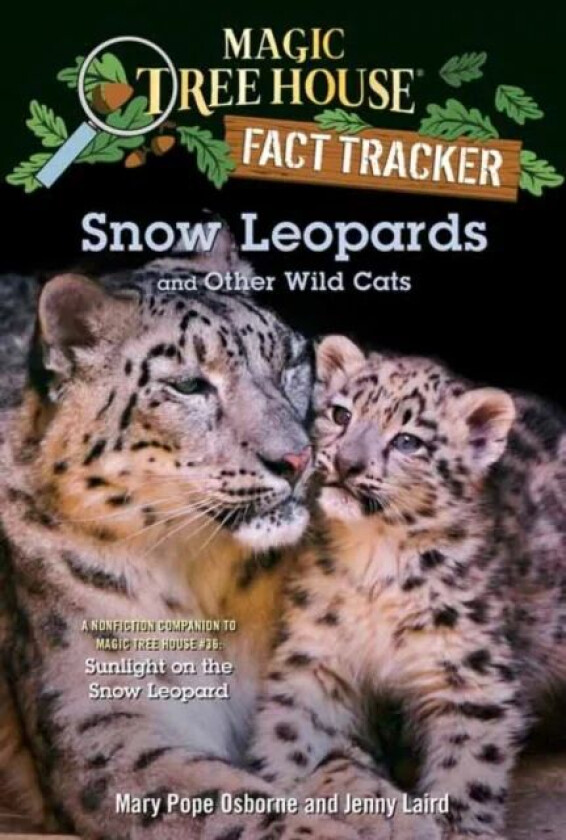 Snow Leopards and Other Wild Cats av Mary Pope Osborne, Jenny Laird