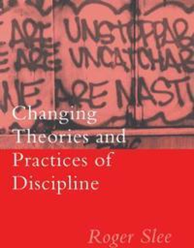 Changing Theories And Practices Of Discipline