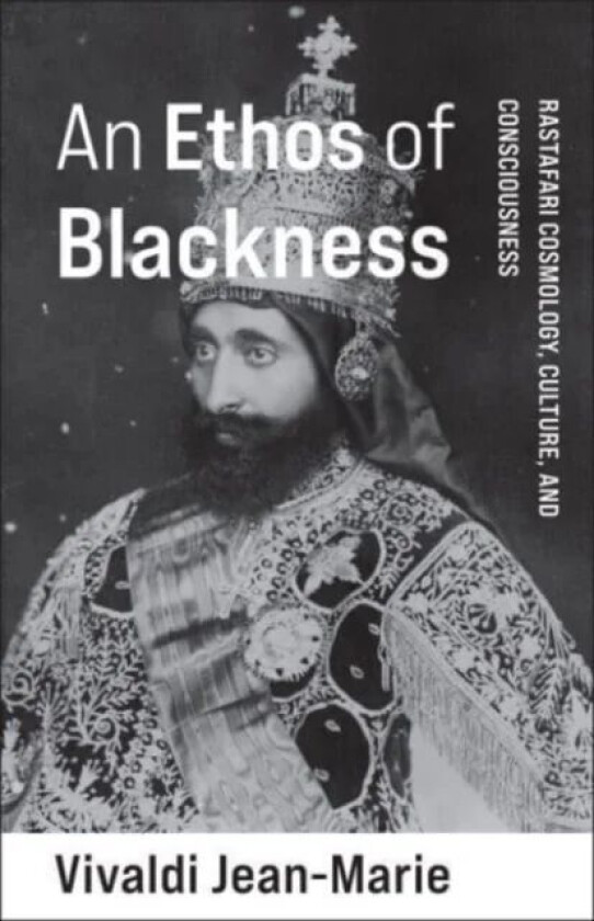 An Ethos of Blackness av Vivaldi Jean-Marie