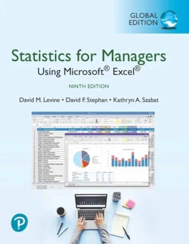 Statistics for Managers Using Microsoft Excel, Global Edition av David Levine, David Stephan, Kathryn Szabat