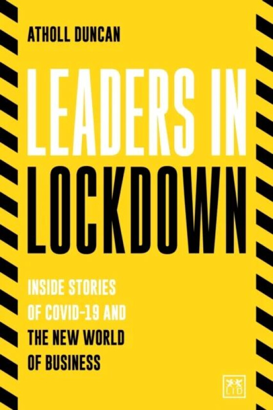 Leaders in Lockdown av Atholl Duncan