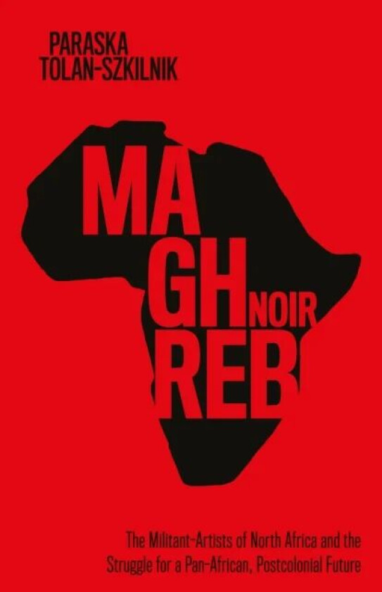 Maghreb Noir av Paraska Tolan-Szkilnik