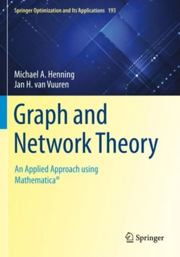 Graph and Network Theory av Michael A. Henning, Jan H. van Vuuren