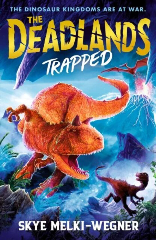 The Deadlands: Trapped av Skye Melki-Wegner