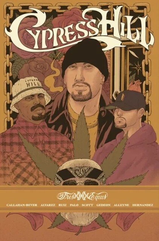 Cypress Hill Tres Equis av Noah Callahan-Bever, Gabriel Alvarez
