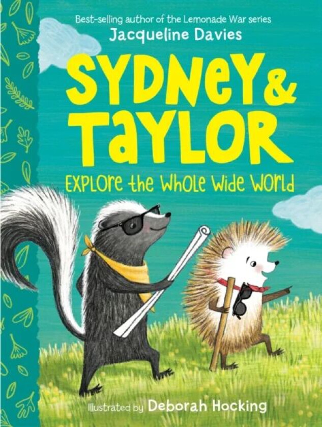 Sydney and Taylor Explore the Whole Wide World av Jacqueline Davies